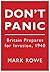 Don't Panic: Britain Prepares for Invasion, 1940
