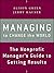 Managing to Change the World: The Nonprofit Manager's Guide to Getting Results