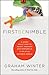 First Be Nimble: A Story about How to Adapt, Innovate and Perform in a Volatile Business World
