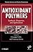 Antioxidant Polymers by Francesca Iemma