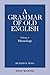 A Grammar of Old English, Volume 1: Phonology