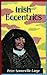 Irish Eccentrics