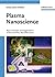 Plasma Nanoscience: Basic Concepts and Applications of Deterministic Nanofabrication