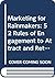 Marketing for Rainmakers: 52 Rules of Engagement to Attract and Retain Customers for Life