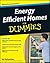 Energy Efficient Homes for Dummies