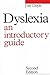 Dyslexia: An Introduction Guide