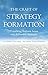 The Craft of Strategy Forma...