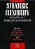 Strategic Flexibility: Managing in a Turbulent Environment