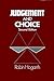 Judgment and Choice: The Psychology of Decision