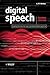 Digital Speech: Coding for Low Bit Rate Communication Systems