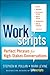 Workscripts: Perfect Phrases for High-Stakes Conversations