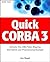 Quick CORBA 3
