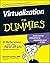 Virtualization for Dummies