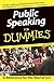 Public Speaking for Dummies