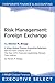 Risk Management: Foreign Exchange