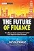 The Future of Finance: How ...