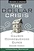 The Dollar Crisis: Causes, Consequences, Cures