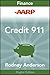 AARP Credit 911: Secrets and Strategies to Saving Your Financial Life