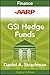 AARP Getting Started in Hedge Funds: From Launching a Hedge Fund to New Regulation, the Use of Leverage, and Top Manager Profiles