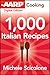 AARP 1,000 Italian Recipes