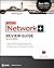 Comptia Network+ Review Guide: Exam: N10-005