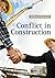 Conflict in Construction by Jeff Whitfield