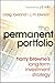 The Permanent Portfolio: Harry Browne's Long-Term Investment Strategy