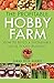 The Profitable Hobby Farm, How to Build a Sustainable Local Foods Business