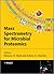 Mass Spectrometry for Microbial Proteomics