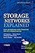 Storage Networks Explained: Basics and Application of Fibre Channel San, Nas, Iscsi, Infiniband and Fcoe