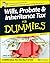 Wills, Probate, and Inheritance Tax for Dummies