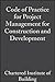 Code of Practice for Project Management for Construction and Development