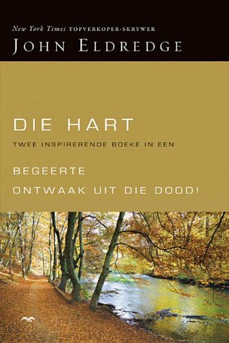 Die Hart: Begeerte En Ontwaak Uit Die Dood Omnibus