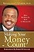 Making Your Money Count: Why We Have It, How to Manage It