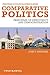 Comparative Politics: Principles of Democracy and Democratization (POPS - Principles of Political Science)