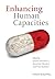 Enhancing Human Capacities