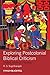 Exploring Postcolonial Biblical Criticism: History, Method, Practice