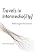 Travels in Intermediality: Reblurring the Boundaries