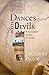 Dances with Devils: A Journalist's Search for Truth