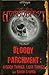 Bloody Parchment: Hidden Th...
