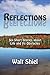 Reflections: Six Short Stories about Life and Its Obstacles