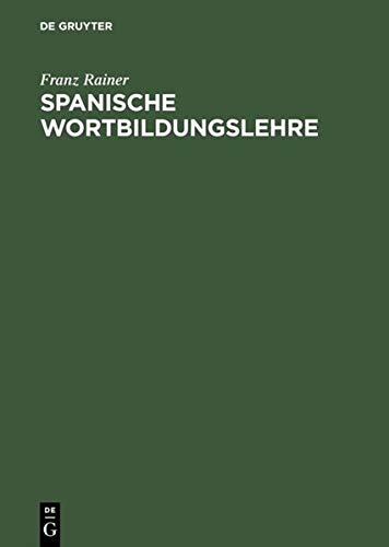 Spanische Wortbildungslehre (Kindle Edition)