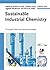 Sustainable Industrial Chemistry: Principles, Tools and Industrial Examples
