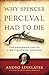 Why Spencer Perceval Had to Die: The Assassination of a British Prime Minister