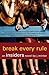 Break Every Rule (Insiders, #4)
