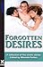 Forgotten Desires