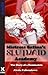 Mistress Satina's Slutmaid Academy: The Diary of a Dominatrix