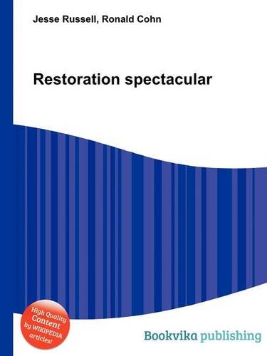 Restoration Spectacular (Paperback)