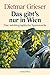 Das gibt's nur in Wien. Eine autobiographische Spurensuche