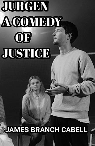 Jurgen A Comedy of Justice